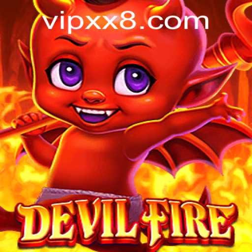 DevilFire: A New Thrilling Adventure in the Gaming World