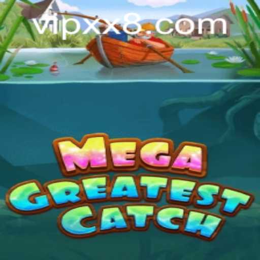 Exploring MegaGreatestCatch and Its Engaging Gameplay